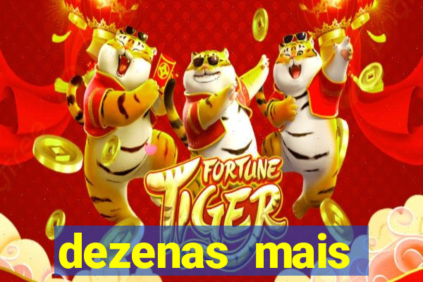 dezenas mais atrasadas na loteria federal