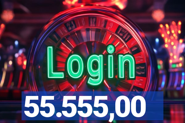 55.555,00