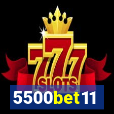 5500bet11