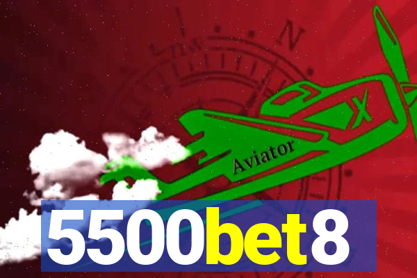 5500bet8