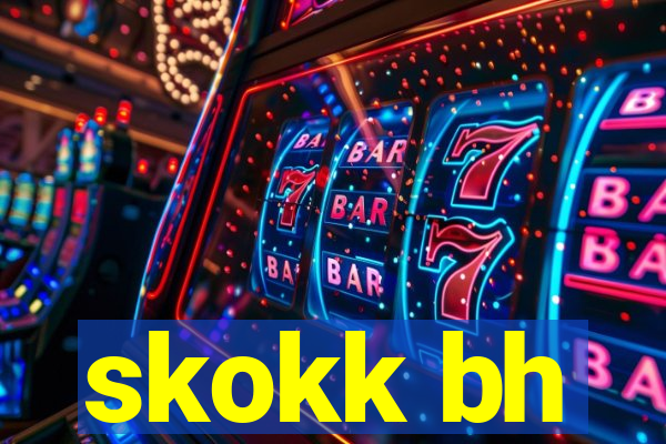 skokk bh