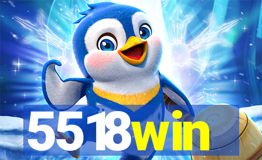 5518win