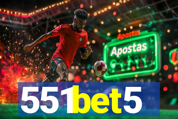 551bet5