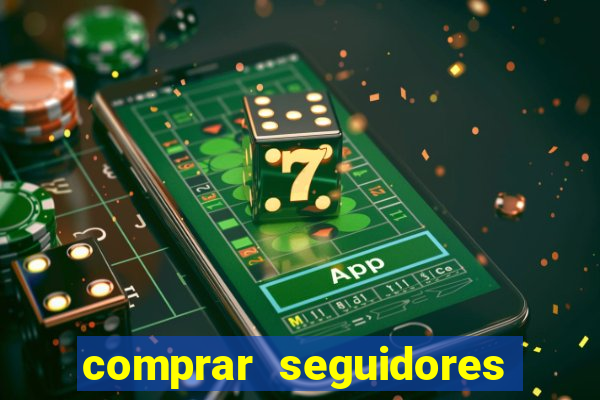 comprar seguidores barato instagram