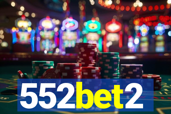 552bet2