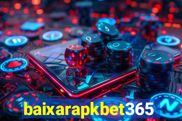 baixarapkbet365