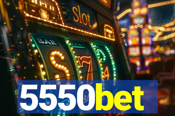 5550bet