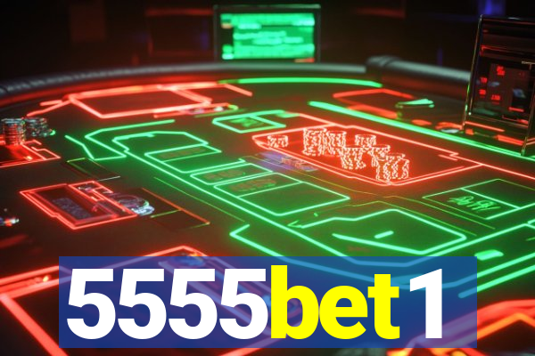 5555bet1