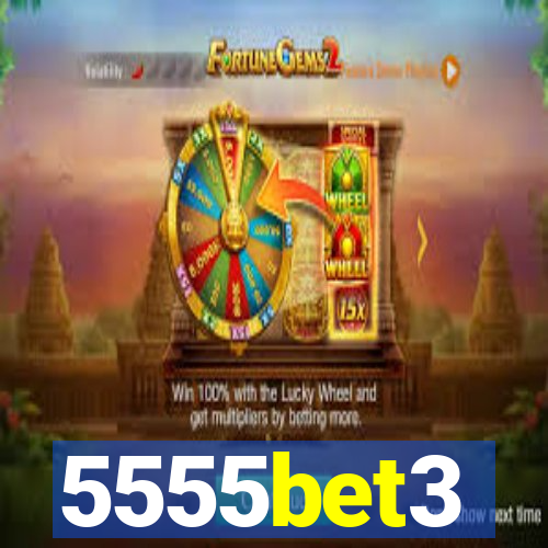 5555bet3