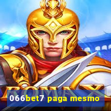 066bet7 paga mesmo