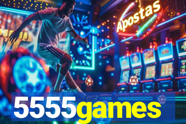 5555games