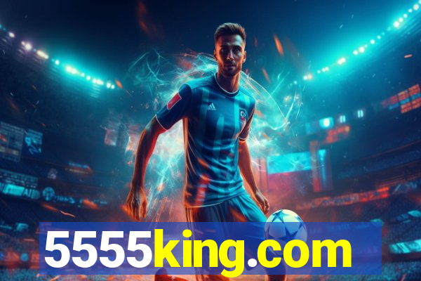 5555king.com