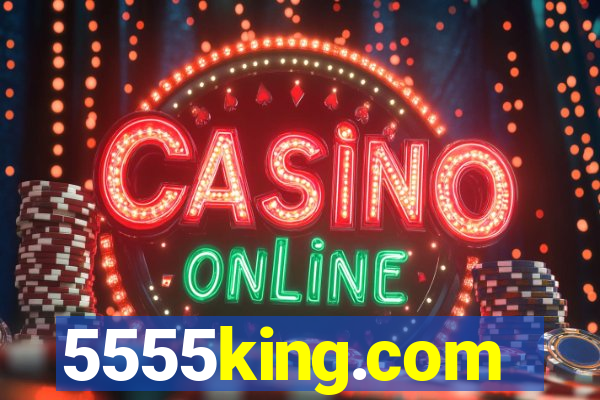 5555king.com