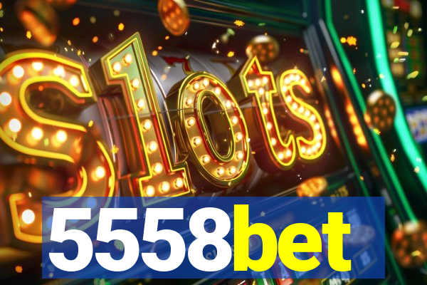 5558bet