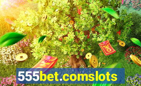 555bet.comslots
