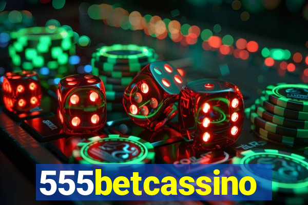 555betcassino