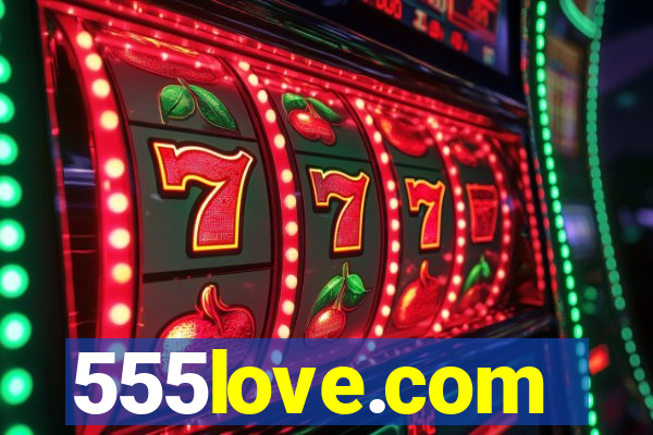 555love.com