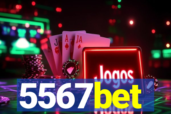 5567bet