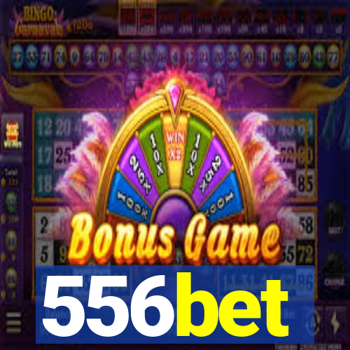 556bet