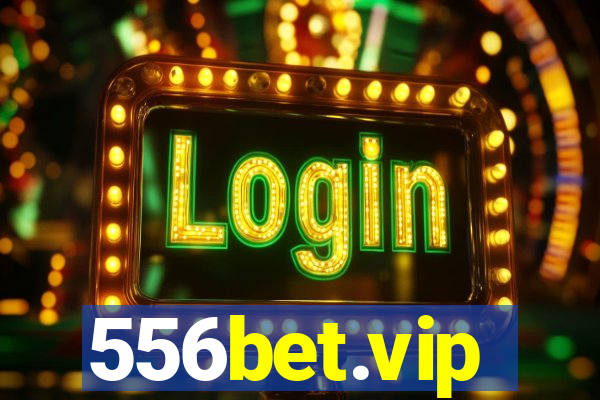 556bet.vip