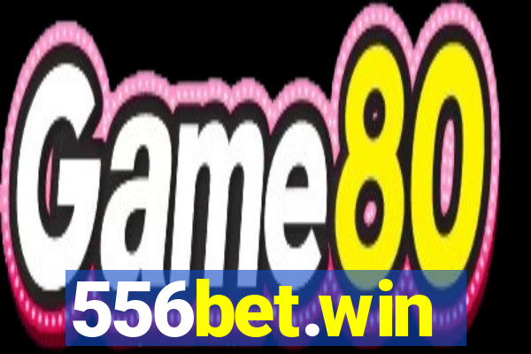 556bet.win