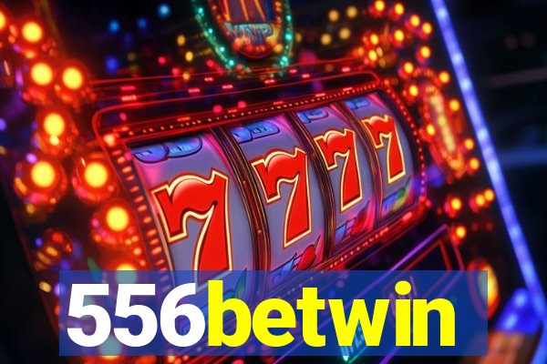 556betwin