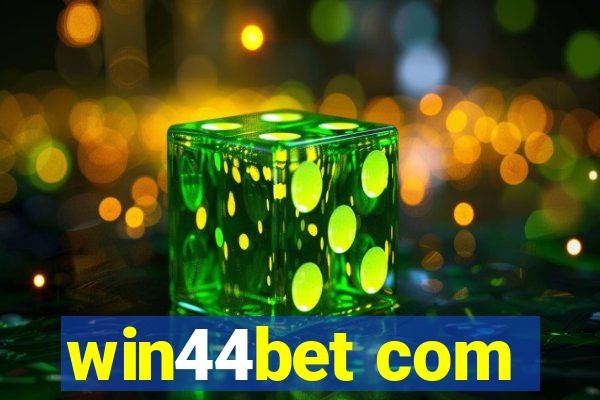 win44bet com