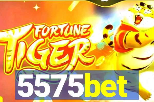 5575bet
