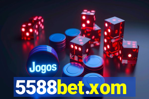 5588bet.xom