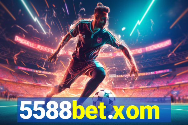 5588bet.xom