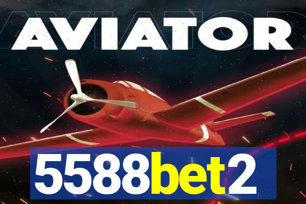5588bet2
