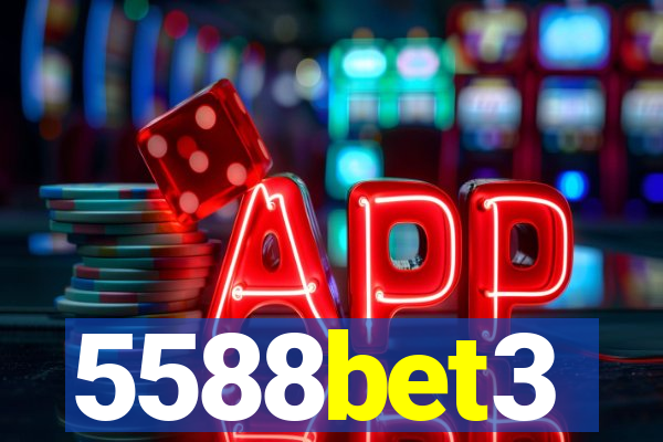 5588bet3
