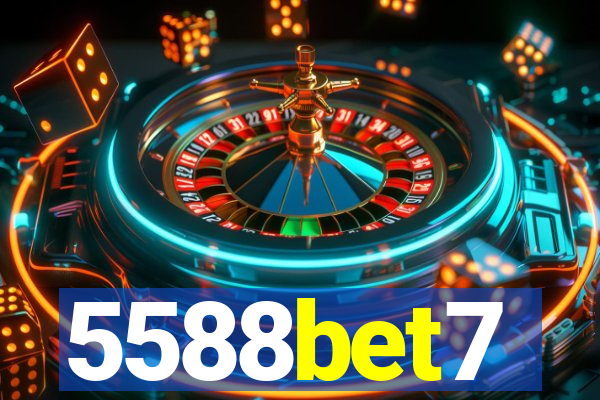 5588bet7
