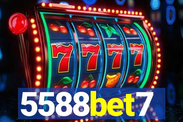 5588bet7