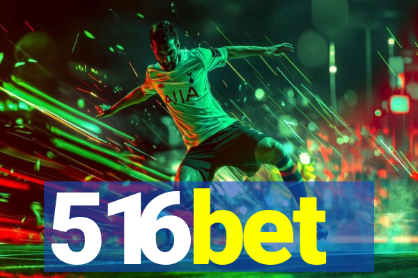 516bet