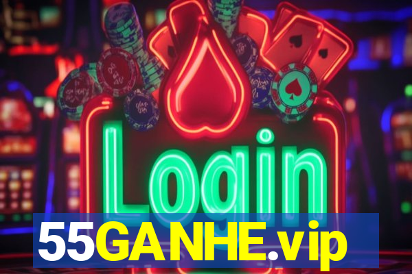 55GANHE.vip
