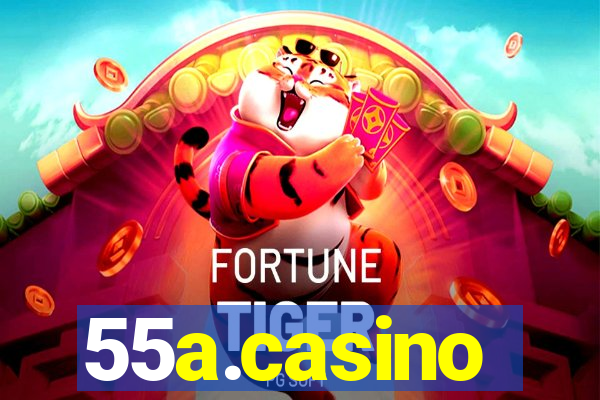 55a.casino