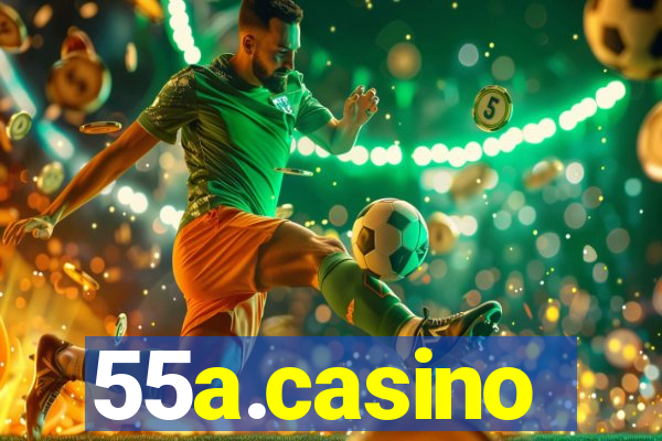 55a.casino