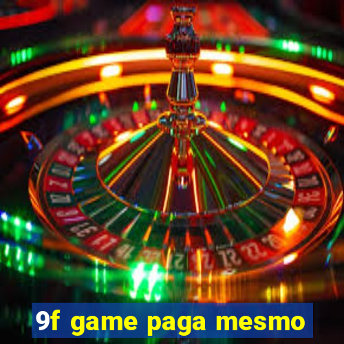 9f game paga mesmo