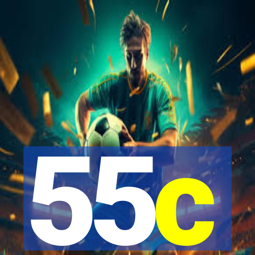 55c