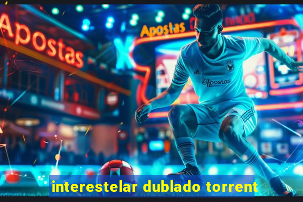 interestelar dublado torrent
