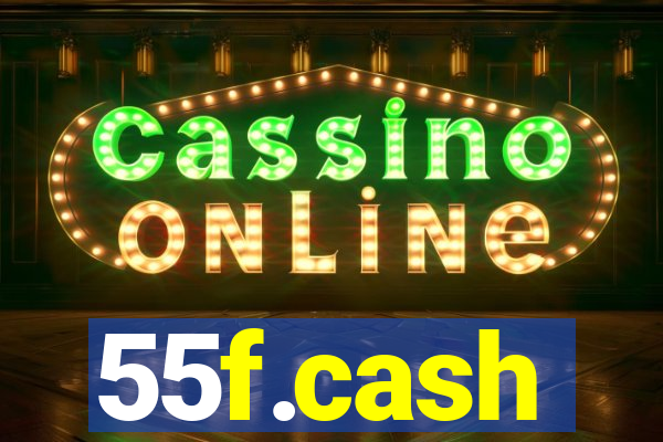 55f.cash
