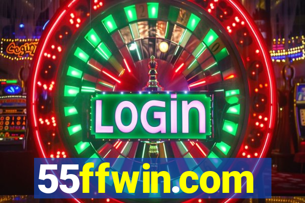55ffwin.com