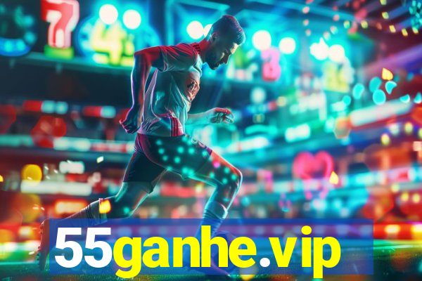 55ganhe.vip