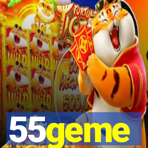 55geme