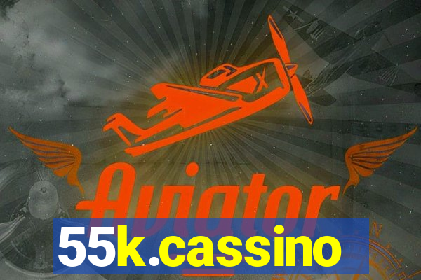 55k.cassino