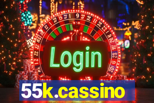 55k.cassino