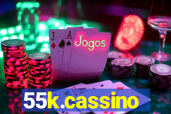55k.cassino