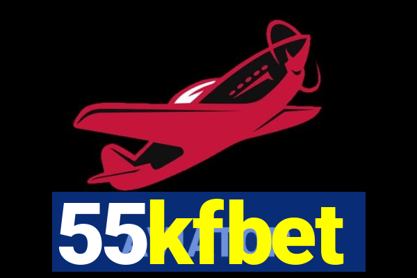 55kfbet
