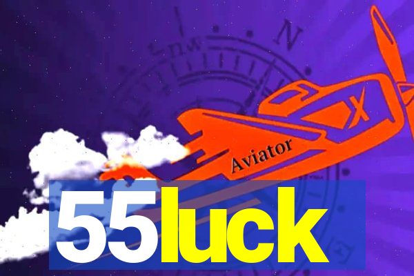 55luck